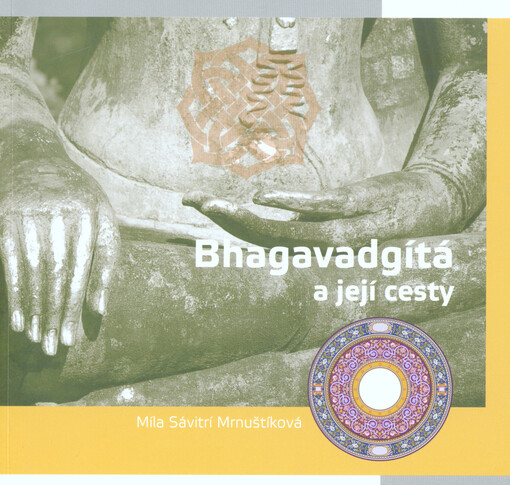 Bhagavadgítá a její cesty    