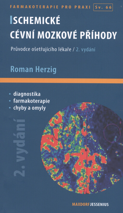 Ischemické cévní mozkové příhody : průvodce ošetřujícího lékaře