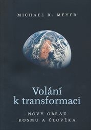 Volání k transformaci