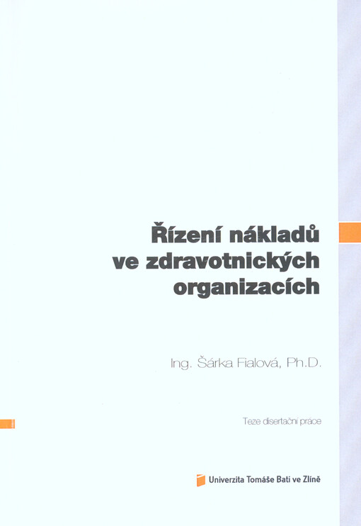 Řízení nákladů ve zdravotnických organizacích