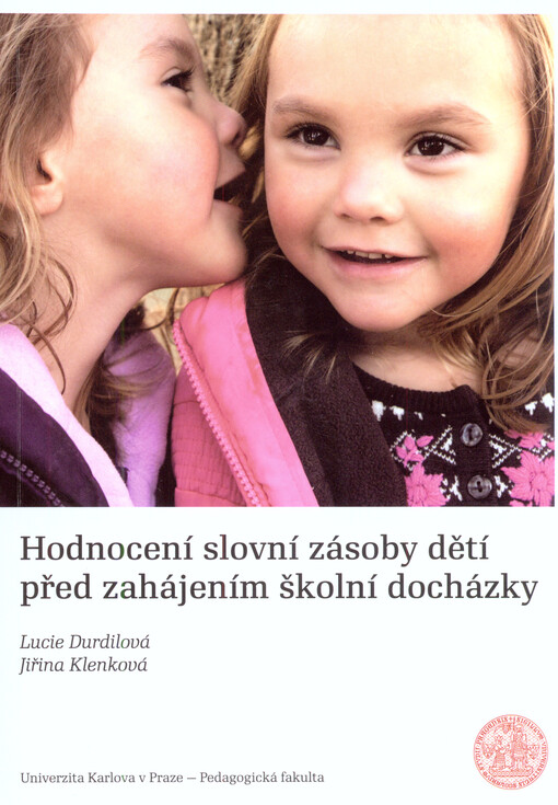 Hodnocení slovní zásoby dětí před zahájením školní