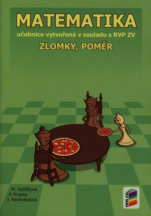 Matematika : zlomky, poměr : učebnice vytvořená v souladu s RVP ZV