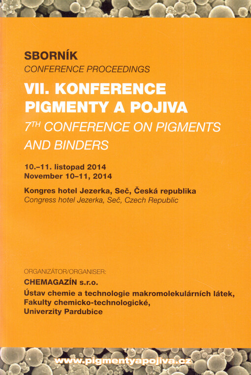 ... konference Pigmenty a pojiva :... Seč = The ... Conference on Pigments and Binders : ... Seč, Czech Republic