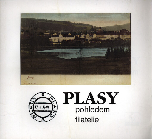 Plasy pohledem filatelie
