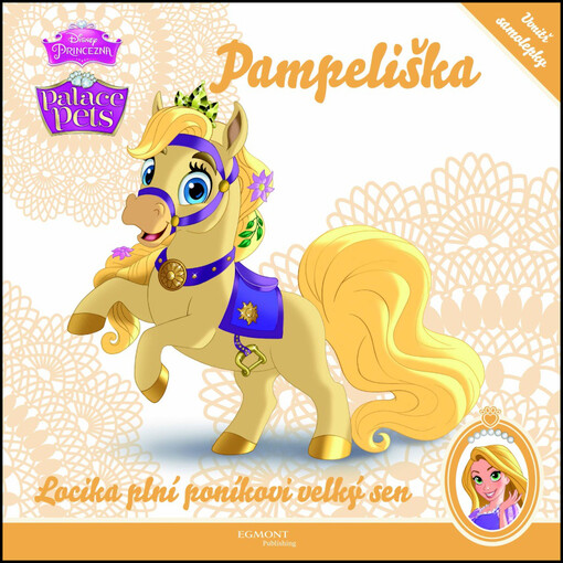 Palace Pets: Pampeliška - Locika plní poníkovi velký sen