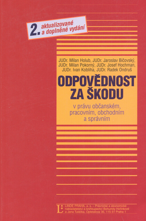 Odpovědnost za škodu v právu občanském, pracovním, obchodním a správním : praktická příručka