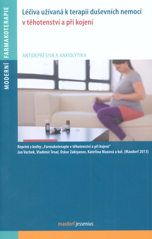 Léčiva užívaná k terapii duševních nemocí v těhotenství a při kojení.   Antipsychotika a jiná psychofarmaka - hypnotika 