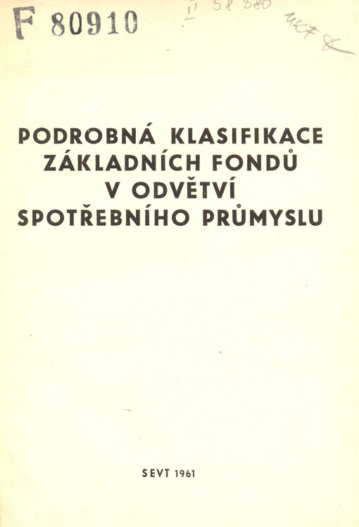 Podrobná klasifikace základních fondů (prostředků) v odvětví spotřebního průmyslu    
