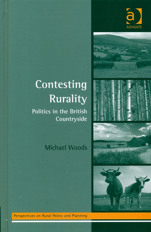 Contesting rurality : politics in the British countryside