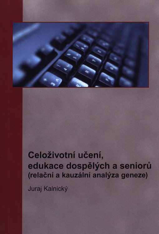Celoživotní učení, edukace dospělých a seniorů