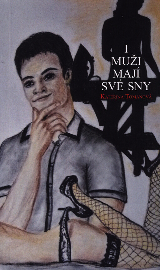 I muži mají své sny