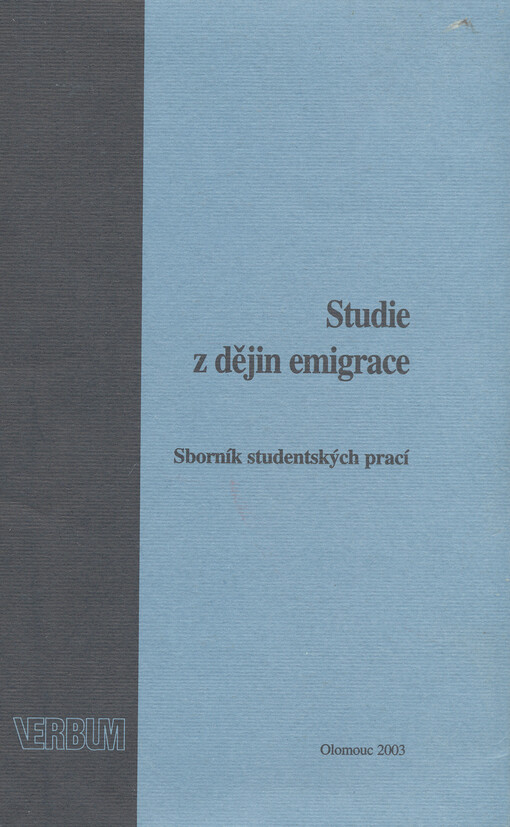 Studie z dějin emigrace: sborník studentských prací