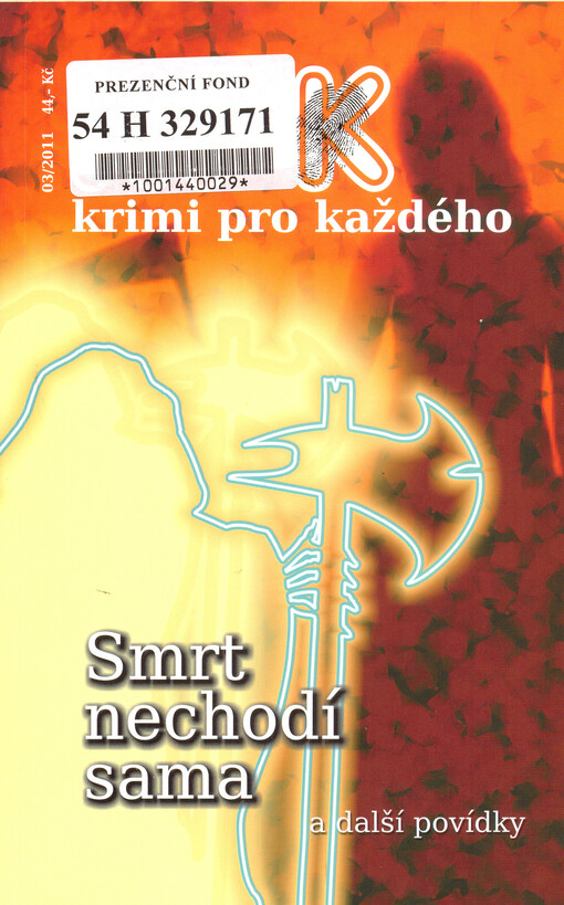 Smrt nechodí sama : a další povídky