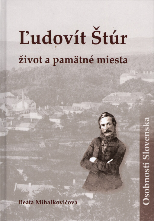 Ľudovít Štúr život a pamätné miesta