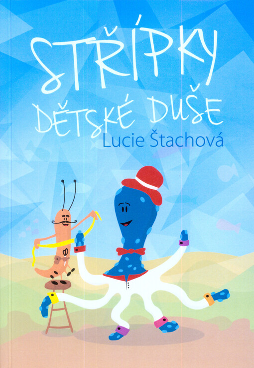 Střípky dětské duše    
