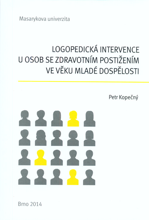 Logopedická intervence u osob se zdravotním postižením ve věku mladé dospělosti    