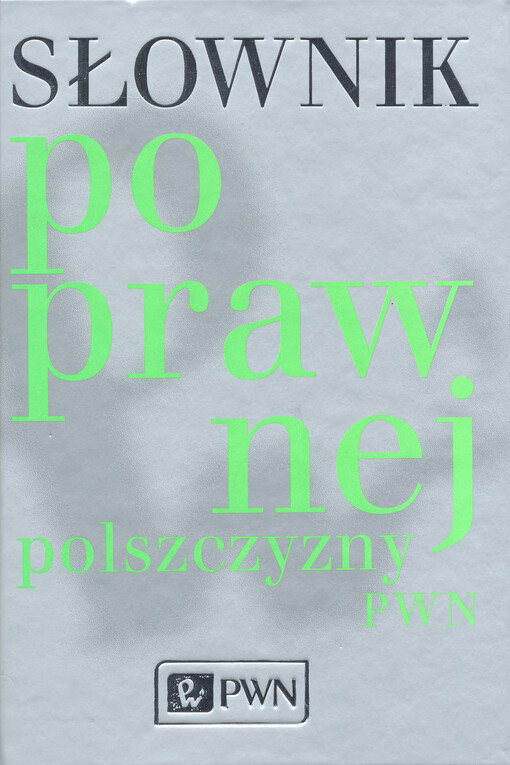 Słownik poprawnej polszczyzny PWN