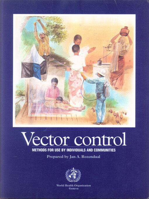 Vector control : methods for use by individuals and communities   