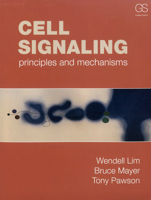 Cell signaling : principles and mechanisms