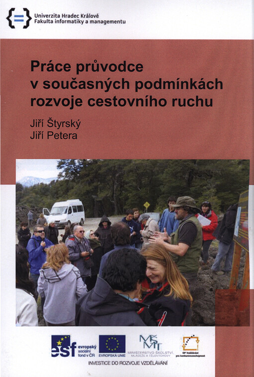 Práce průvodce v současných podmínkách rozvoje cestovního ruchu