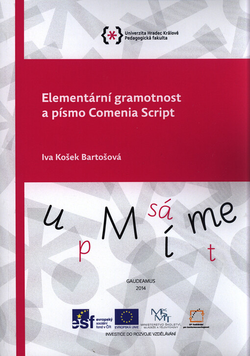 Elementární gramotnost a písmo Comenia Script