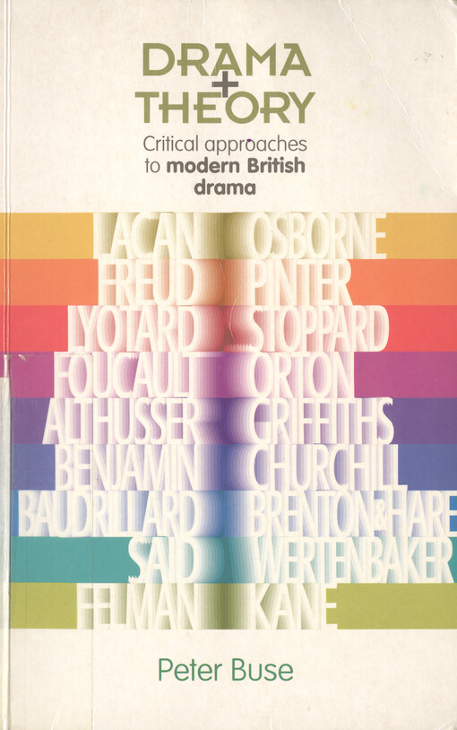 Drama + theory : critical approaches to modern British drama