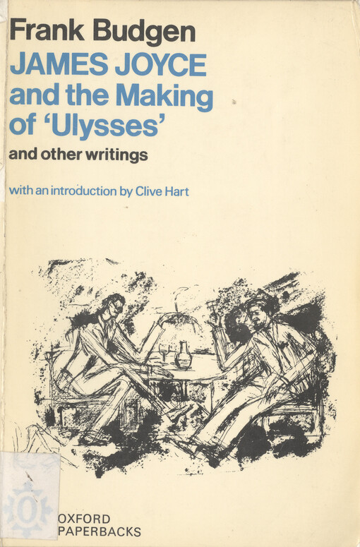 James Joyce and the making of Ulysses : and other writings