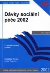 Dávky sociální péče 2002 /
