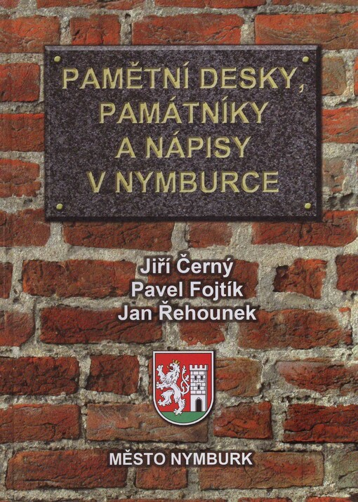 Pamětní desky, památníky a nápisy v Nymburce