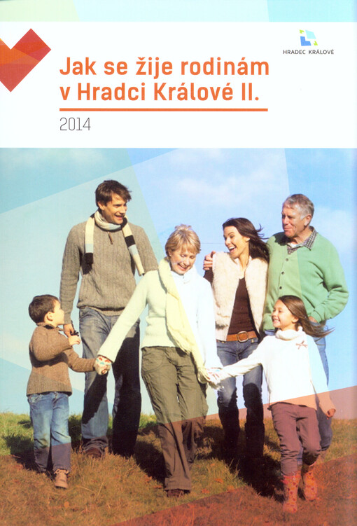 Jak se žije rodinám v Hradci Králové