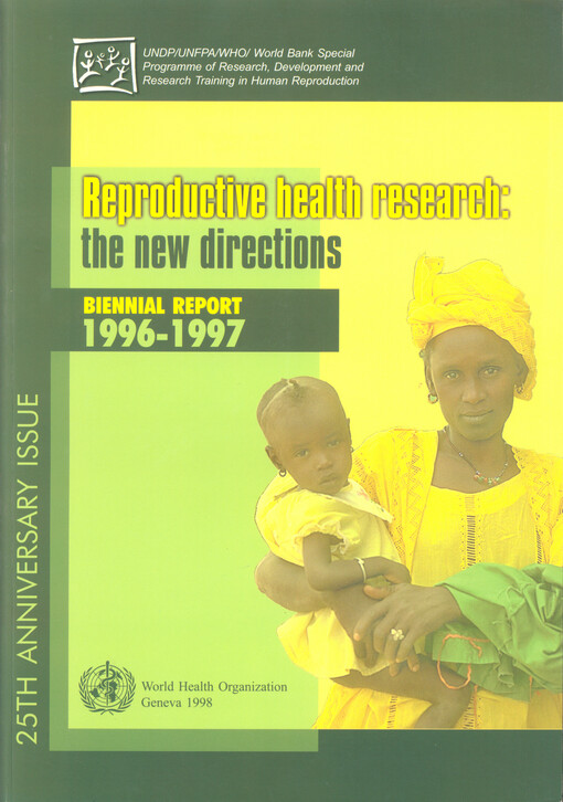 Reproductive health research :the new directions : biennial report 1996-1997