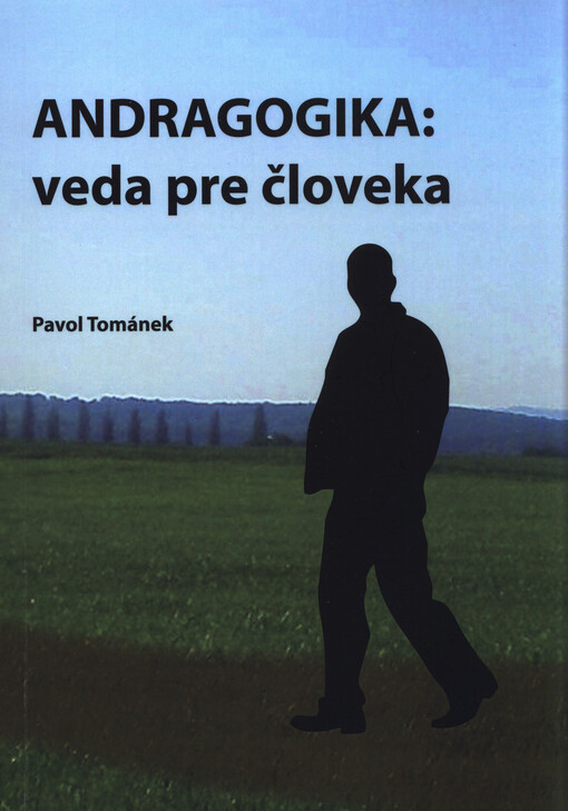 Andragogika : veda pre človeka