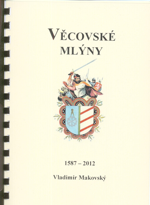 Věcovské mlýny : 1587-2012