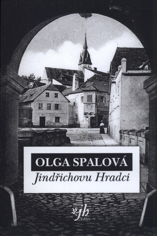 Olga Spalová Jindřichovu Hradci
