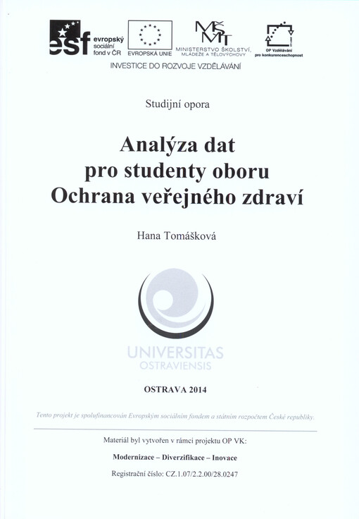 Analýza dat pro studenty oboru Ochrana veřejného zdraví :studijní opora