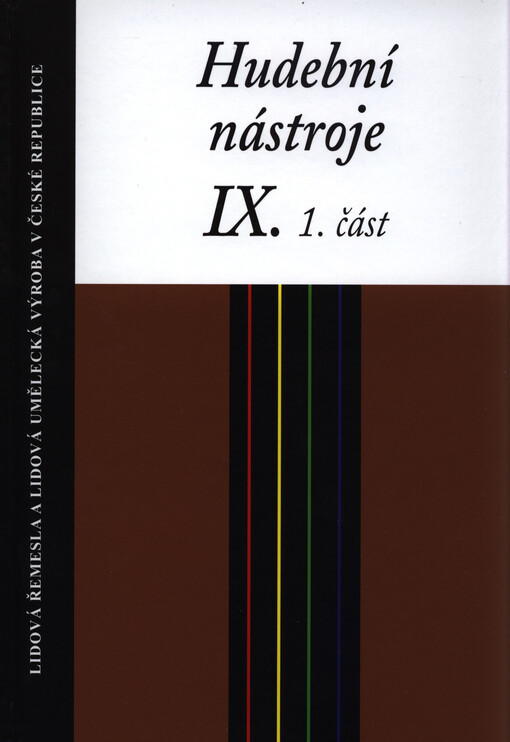 Hudební nástroje.1. část,Dlabané smyčcové nástroje : (odborná publikace s přílohou filmového dokumentu)