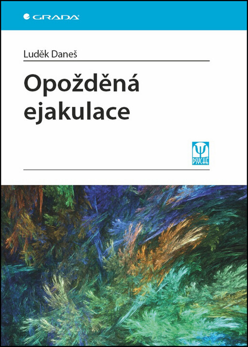 Opožděná ejakulace | Daneš Luděk