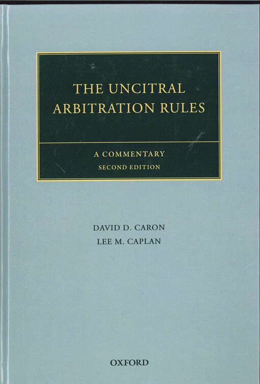 The uncitral arbitration rules