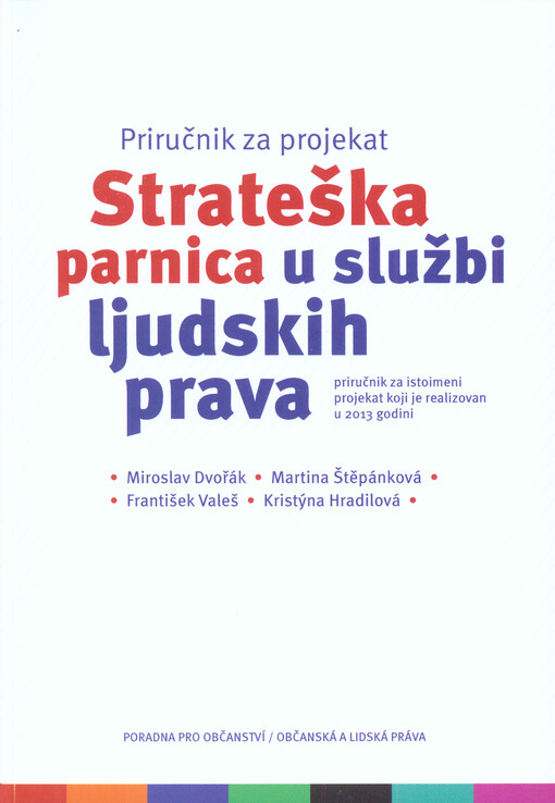 Strateška parnica u službi ljudskih prava : priručnik za projekat