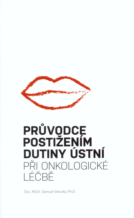 Průvodce postižením dutiny ústní při onkologické léčbě