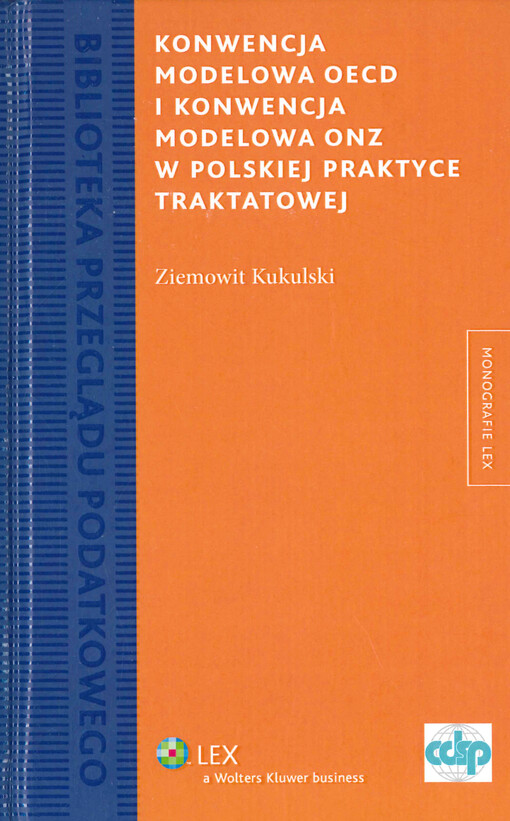 Konwencja modelowa OECD i konwencja modelowa ONZ w polskiej praktyce traktatowej