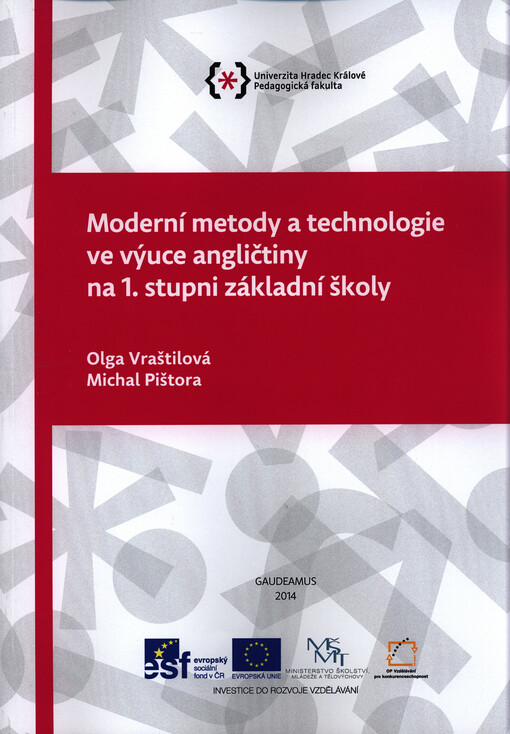 Moderní metody a technologie ve výuce angličtiny na 1. stupni základní školy