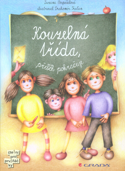 Kouzelná třída, příběh pokračuje | Pospíšilová Zuzana, Trsťan Drahomír - e-kniha