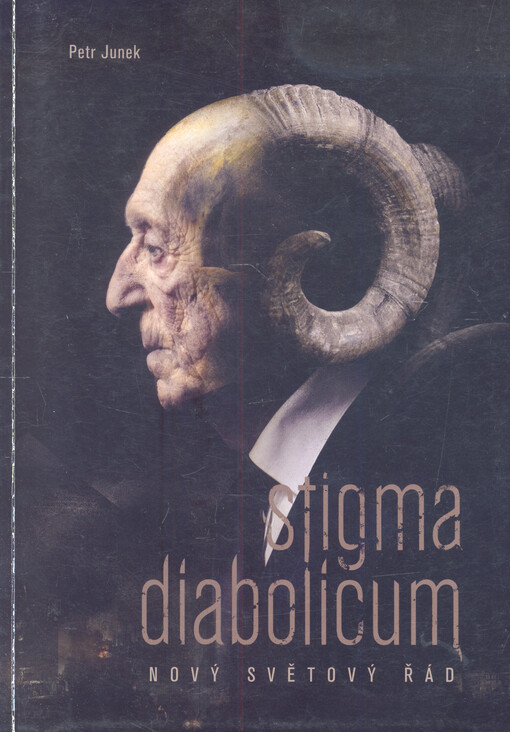 Stigma Diabolicum : nový světový řád