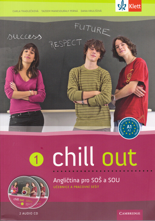 Chill out :angličtina pro SOŠ a SOU : učebnice a pracovní sešit