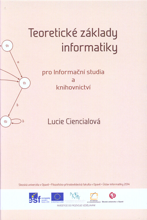Teoretické základy informatiky :pro Informační studia a knihovnictví