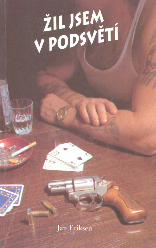 Žil jsem v podsvětí