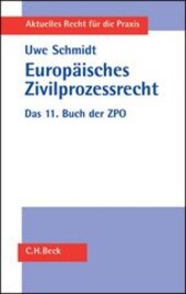 Europäisches Zivilprozessrecht in der Praxis
