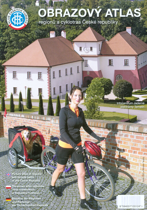 Obrazový atlas regionů a cyklotras České republiky =Picture atlas of regions and bicycle paths of the Czech Republic = Obrazowy atlas regionów i tras rowerowych w Republice Czeskiej = Bildatlas der Regionen und Radwege der Tschechischen Republik