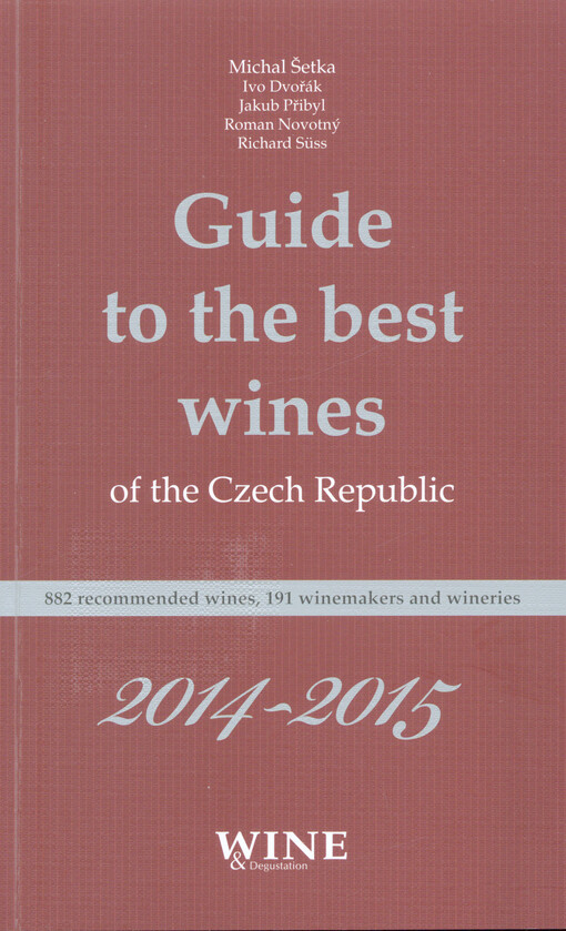Guide to the best wines of the Czech Republic 2017-2018